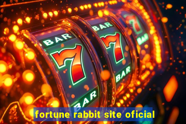 fortune rabbit site oficial